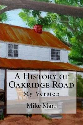 Book cover for A History of Oakridge Road