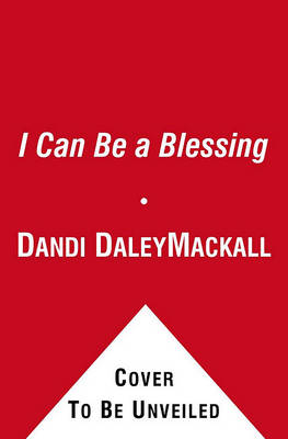 Book cover for I Can Be a Blessing