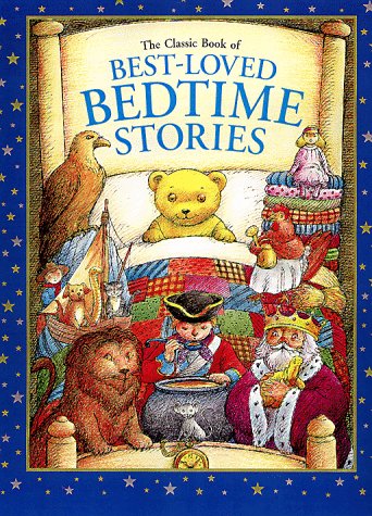 Cover of The Classic Book of Best Loved Bedtime Stories