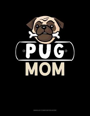 Cover of Pug Mom