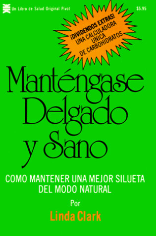 Cover of Mantengase Delgado y Sano