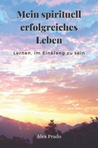 Cover of Mein spirituell erfolgreiches Leben