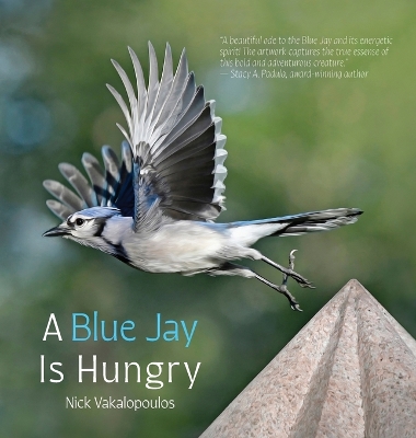 Cover of A Blue Jay is Hungry