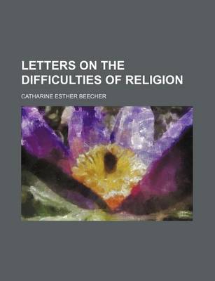 Book cover for Letters on the Difficulties of Religion