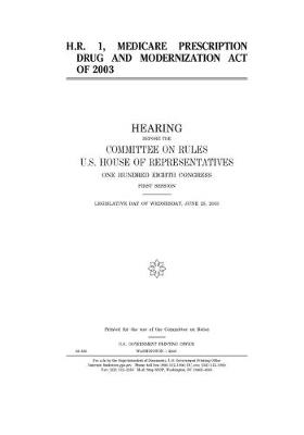 Book cover for H.R. 1, Medicare Prescription Drug and Modernization Act of 2003