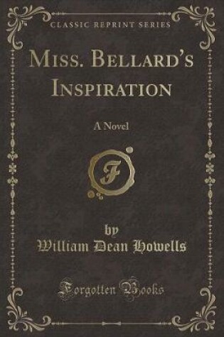 Cover of Miss. Bellard's Inspiration