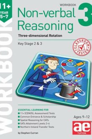 Cover of 11+ Non-verbal Reasoning Year 5-7 Workbook 3