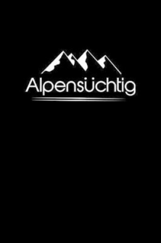 Cover of Alpensuchtig