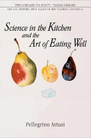 Cover of Science in the Kitchen and the Art of Eating Well