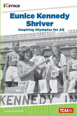 Book cover for Eunice Kennedy Shriver: Inspiring Olympics for All