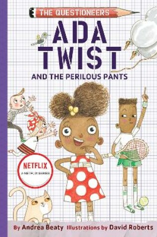 Cover of Ada Twist and the Perilous Pants: The Questioneers Book #2