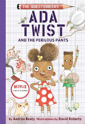 Book cover for Ada Twist and the Perilous Pants: The Questioneers Book #2