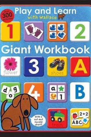 Cover of Giant Workbook - Play and Learn Wallace