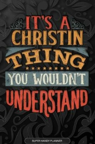 Cover of It's A Christin Thing You Wouldn't Understand