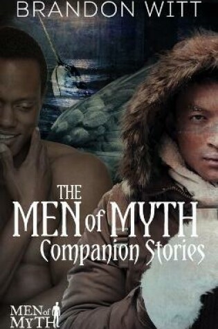 Cover of The Men of Myth Companion Stories