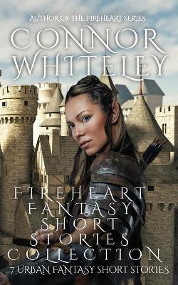 Book cover for Fireheart Fantasy Short Stories Collection