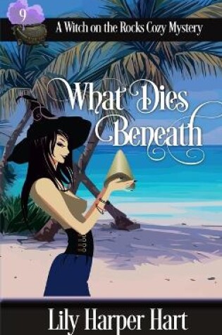 Cover of What Dies Beneath