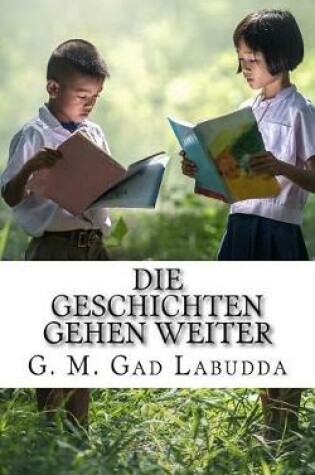 Cover of Die Geschichten Gehen Weiter