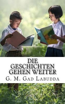 Book cover for Die Geschichten Gehen Weiter