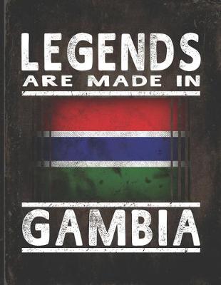 Book cover for Legends Are Made In Gambia