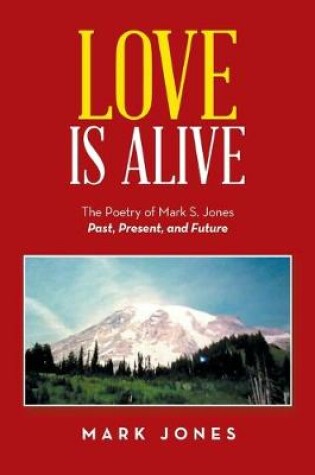 Cover of Love Is Alive