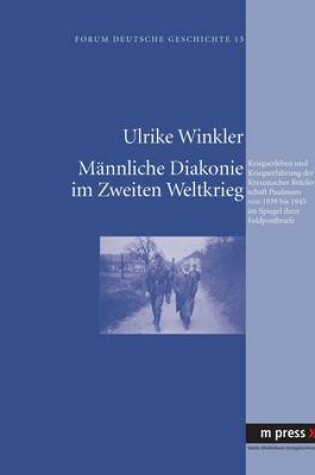 Cover of Maennliche Diakonie Im Zweiten Weltkrieg