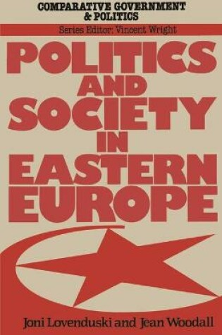 Cover of Politics and Society in Eastern Europe