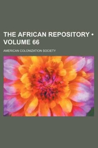 Cover of The African Repository (Volume 66)