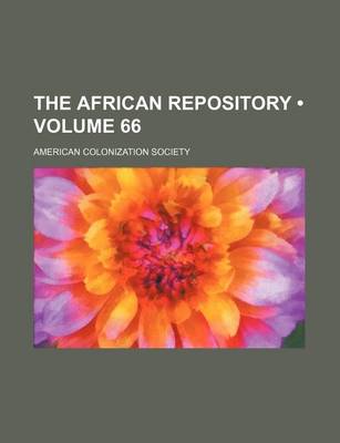 Book cover for The African Repository (Volume 66)