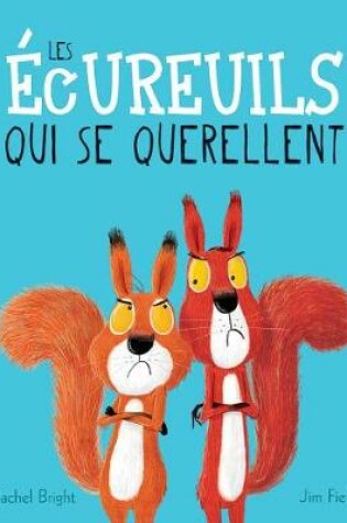 Cover of Les �cureuils Qui Se Querellent