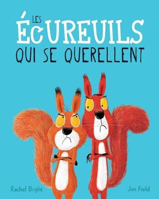 Book cover for Les Écureuils Qui Se Querellent