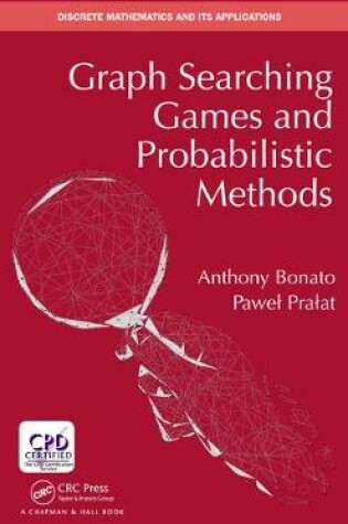 Cover of Graph Searching Games and Probabilistic Methods