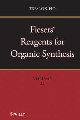 Cover of Fiesers' Reagents for Organic Synthesis, Volume 24