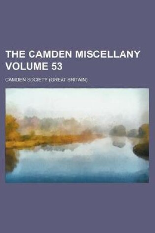 Cover of The Camden Miscellany Volume 53