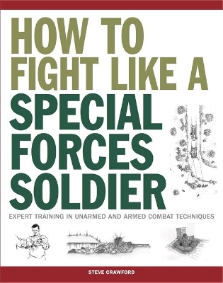 Book cover for How To Fight Like A Special Forces Soldier