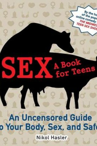 Cover of Sex: A Book for Teens