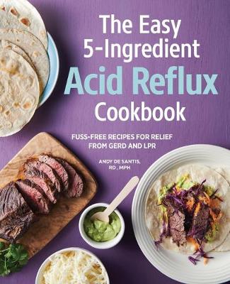 Book cover for The Easy 5-Ingredient Acid Reflux Cookbook