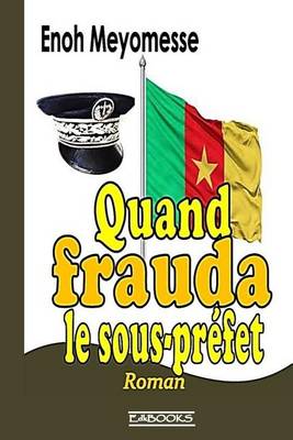 Book cover for Quand Frauda Le Sous-Prefet