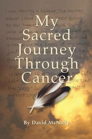 Cover of My Sacred Journey Through Cancer