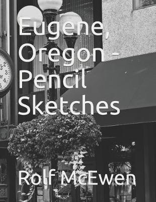 Book cover for Eugene, Oregon - Pencil Sketches