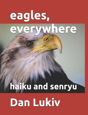 Book cover for eagles, everywhere