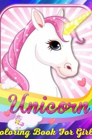 Cover of Unicorn Coloring Book for Girls