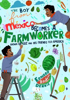 Book cover for The Boy From Mexico Becomes a Farmworker