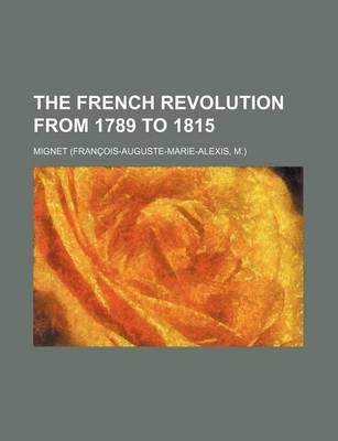 Book cover for The French Revolution from 1789 to 1815