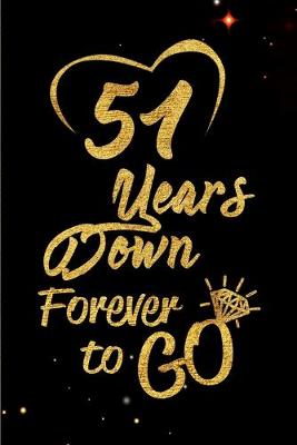 Book cover for 51 Years Down Forever to Go