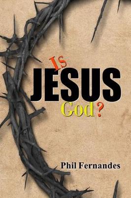 Book cover for Is Jesus God?