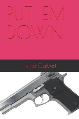 Book cover for Put 'em Down