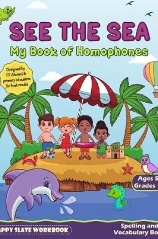 Cover of SEE THE SEA (My Book of Homophones)