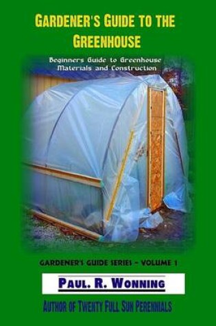 Cover of Gardener?s Guide to the Greenhouse