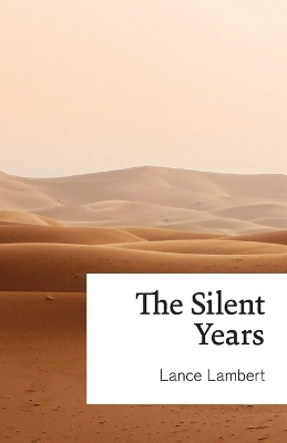 Book cover for The Silent Years